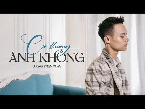Thể hiện bởi Vương Thiên Tuấn