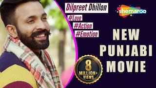 Dilpreet Dhillon #Love #Emotion #Action #Thiller  