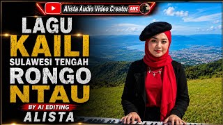 Download lagu Lagu Kaili Sulawesi Tengah Rongo ntau Ciptaan Rahman Alista  mp3