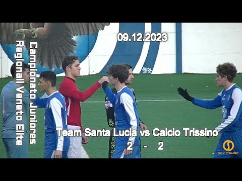 CAMPIONATO REGIONALE JUNIORES U19 ELITE VENETO – TEAM SANTA LUCIA vs CALCIO TRISSINO  – 09.12.2023