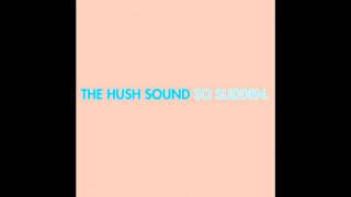 The Hush Sound - Momentum