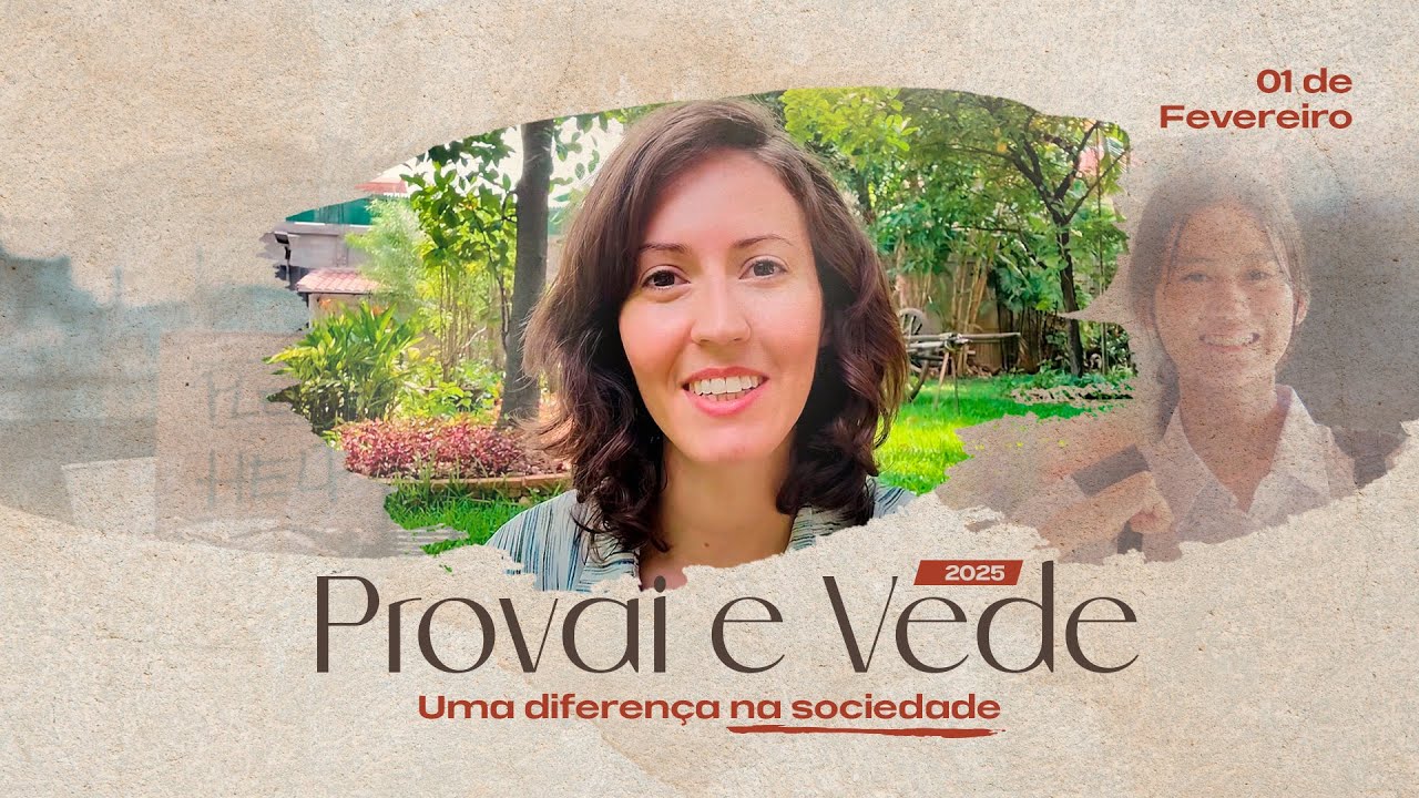 Uma diferença na sociedade | Provai e Vede 2025 (01/Fev)