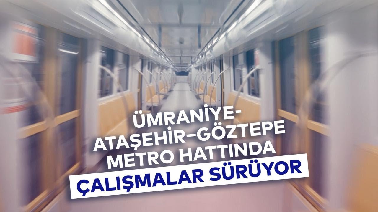 ÜMRANİYE ATAŞEHİR GÖZTEPE METRO HATTINDA ÇALIŞMALAR SÜRÜYOR