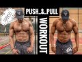 Push and Pull Workout | Superset Workout to get ripped