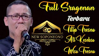 Download lagu FULL SRAGENAN TERBARU TITIP TRESNO ATIKESEKSO WISO TRESNO GINO WIBOWO NEW SOPONYONO CAMPURSARI mp3