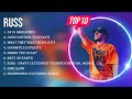 Greatest Hits Russ Full Album 2023 Top Artists To Listen 2023