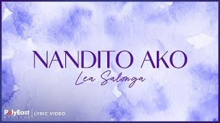 Lea Salonga - Nandito Ako | Lyric Video