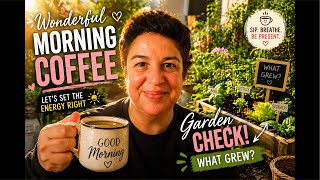 CHAPTER 114: Something Shifted… I Felt It ☕✨ | Morning Coffee Energy Update