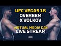 UFC Vegas 18: Overeem vs. Volkov Virtual Media Day LIVE Stream - MMA Fighting