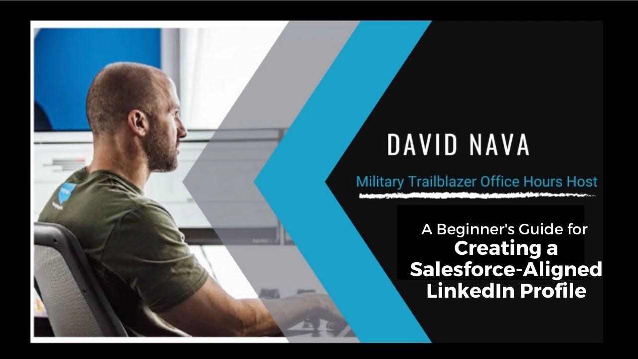 A Beginner’s Guide for Creating a Salesforce-Aligned LinkedIn Profile