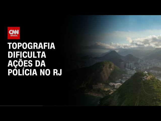 Especialista explica como topografia do RJ dificulta ações da polícia | LIVE CNN