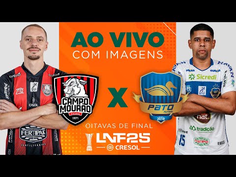 JOGO COMPLETO | LNF 2025 | CAMPO MOURÃO x PATO | RODADA OITAVAS - 2ª RODADA