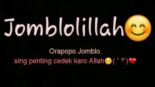 Download lagu Jomblolillah Story WA 30 Detik mp3