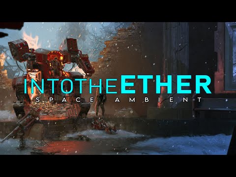 Space Ambient Music Mix #19 | Into The Ether