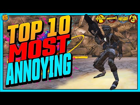 Top 10 Most Annoying Enemies in Borderlands History