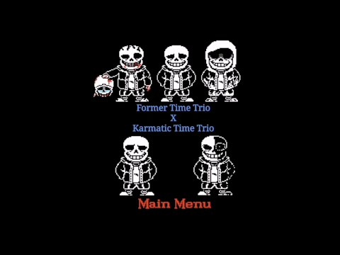 Former Time Trio X Karmatic Time Trio - Main Menu