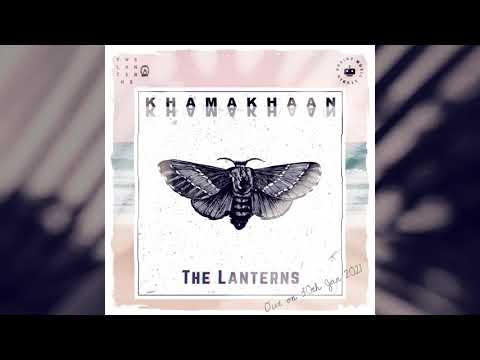 The Lanterns - Khamakhaan(Teaser)