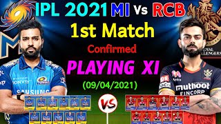 IPL 2021 1st Match | Mumbai Vs Bangalore 1st Match Details & Playing 11 IPL 2021 | MI Vs RCB 2021 |