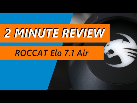 The benchmark? ROCCAT Elo 7.1 Air RGB Wireless Gaming Headphones Review