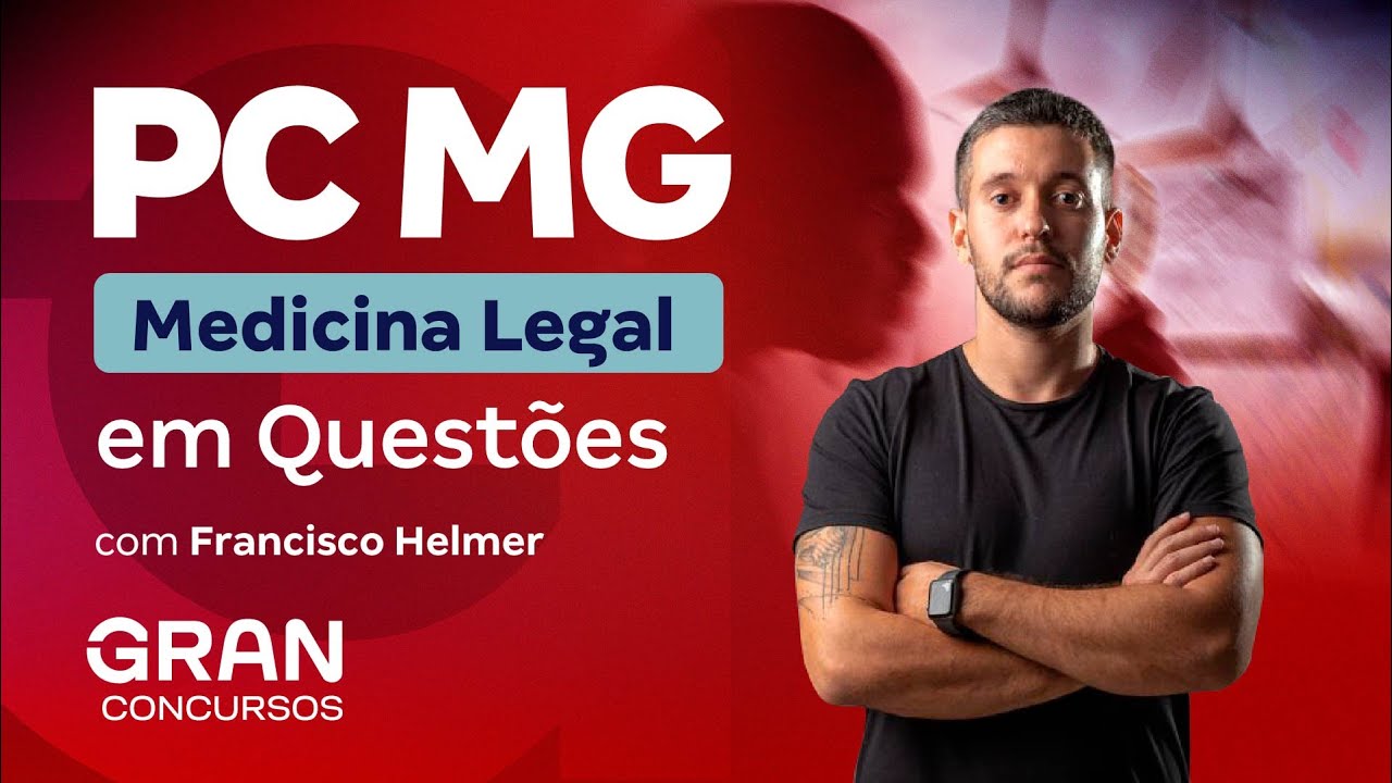 Concurso PC MG: Medicina Legal em Questões