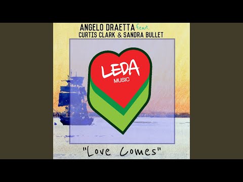 Love Comes (Original Mix)