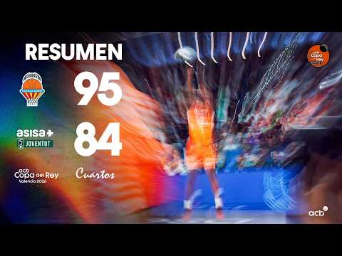 Valencia Basket - Joventut Badalona (95-84) RESUMEN | Copa del Rey Valencia 2026