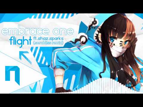 Dubstep | Embrace One - Flight ft. Shaz Sparks (Serobliss Remix) [High Intensity]
