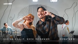 Download lagu adriAND 34: Adrian Khalif & Ghea Indrawari - Cenayang mp3