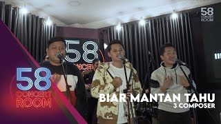 Download lagu Biar Mantan Tahu - 3 COMPOSERS (Live at 58 Concert Room) mp3