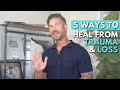 5 Ways To Heal From Trauma Loss And A Breakup For A Happier Healthier Life