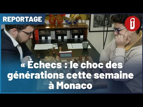 Échecs : le choc des générations cette semaine à Monaco