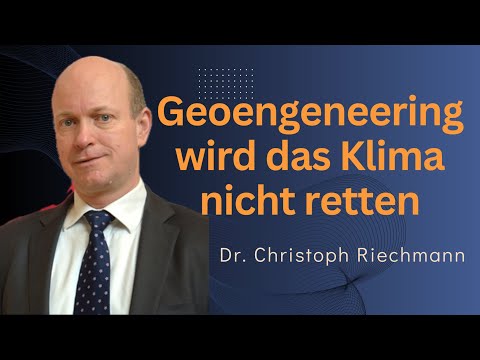 #9 Dr. Christoph Riechmann: Das Energiesystem, Geopolitische Maßnahmen, Geoengeneering & das Klima.