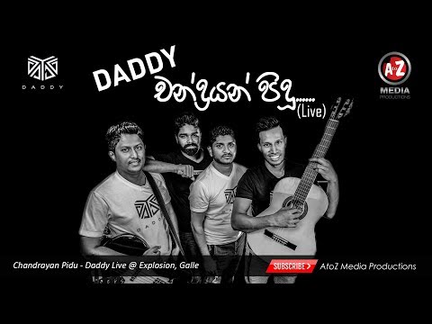 Chandrayan Pidu - Daddy Live @ Explosion, Galle