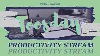 Toosday Productivity Stream with Sako Tumi | 2020/07/28