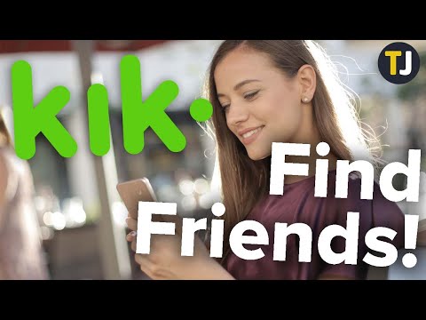 HOW TO Find Friends on Kik!