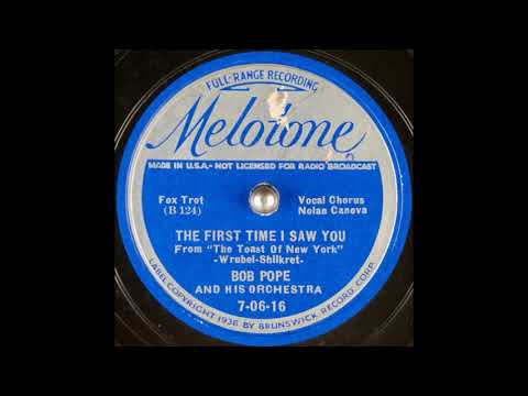 Bob Pope & his orchestra - The First Time I Saw You (1937)
