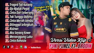 Download lagu Brodin Ft. Yuni Yunel Nirwana Comeback - TRAGEDI TALI KOTANG | CINTA DARI SEBERANG || FULL DANGDUT mp3