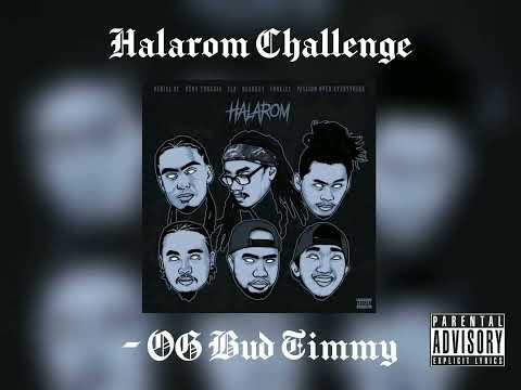 OG Bud Timmy - Halarom (Remix) Challenge (Audio)