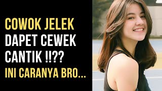 Download lagu Nggak Mustahil !!! Kalau Cowok Jelek Tau Ini Pasti Bisa Dapetin Cewek Cantik. mp3