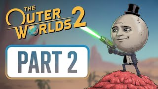 The Outer Worlds 2 Gameplay Walktrough - Part 2 (FULL GAME)
