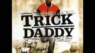 trick daddy - breaka breaka (back by thug demand)