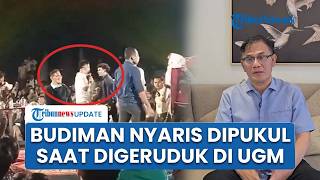 Budiman Sudjatmiko Buka Suara seusai Digeruduk Mahasiswa di UGM, Klaim Nyaris Dipukul: Saya Selamat!