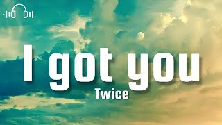 Download lagu TWICE-I GOT YOU (lyrics) mp3