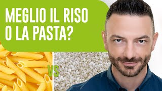 Meglio il RISO o la PASTA - Alimentazione e Indice Glicemico  - Domande al nutrizionista
