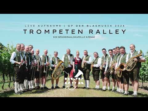 "TROMPETEN RALLEY" | Die Böhmerwaldkapelle Sjènne LIVE @GRAND PRIX DER BLASMUSIK 2024