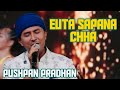 Pushpan Pradhan - Euta Sapana Chha  - ||  LIVE || FlicksProduction ||