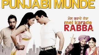 Punjabi Munde - Mel Karade Rabba  Jimmy Shergill &