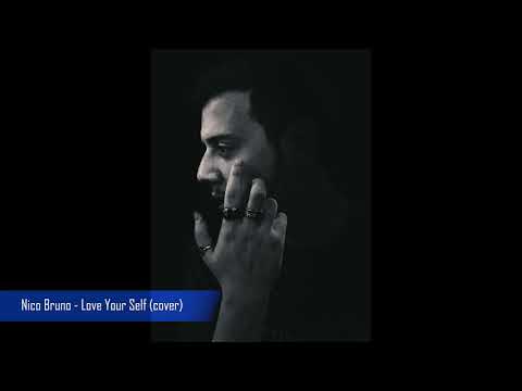 Nico Bruno - Love Yourself (cover)