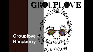 Grouplove - Raspberry / Tabs + Chords