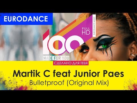 Martik C feat Junior Paes - Bulletproof (Original Mix)